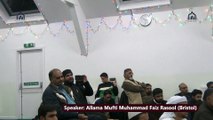 Mufti Muhammad Faiz Rasool | Difference between Auwliya & Ajdad of Holy Prophet PBUH | Hillview Islamic & Education Centre | Shettleston Glasgow