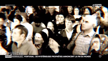 Portugal : De mystérieuses prophétes annoncent la fin du monde