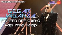 Gegar Vaganza 9 | Asheed Def Gab C | Pagi Yang Gelap - Minggu 7