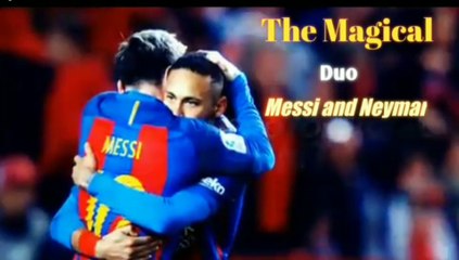 Lionel Messi and Neymar jr magical moments