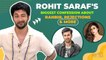 Ranbir Kapoor Changed Rohit Saraf's Life, Talks About Rejections, Mismatched, Female Fans and More