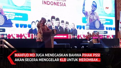 Mahfud MD Tegas Minta Ketum PSSI Tanggung Jawab Tragedi Kanjuruhan