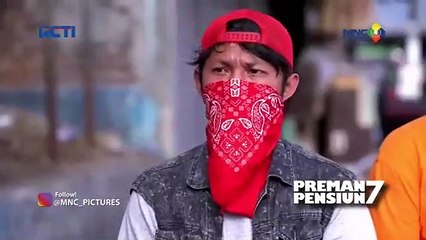 Trailer Preman pensiun 7 tgl 31 okt 2022