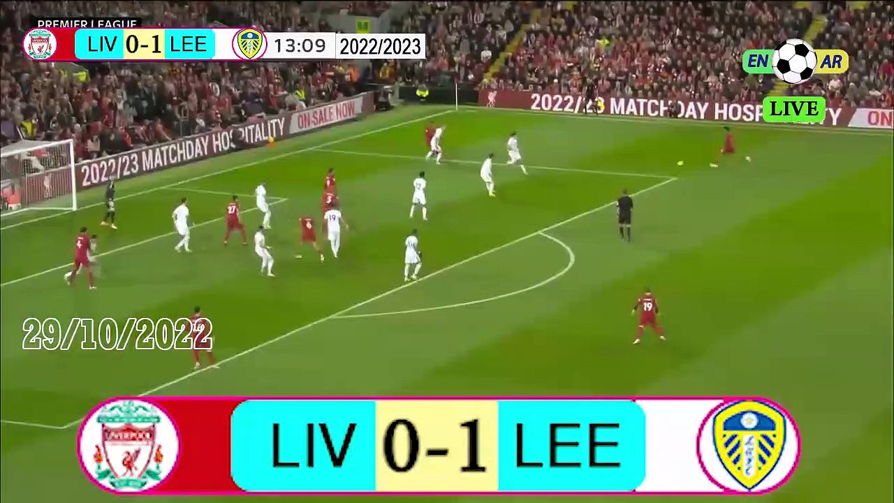 Liverpool 1-2 Leeds / إيفرتون2- 1 ليفربول    / English Premier League 2022 / 2023  الدوري الإنجليزي الممتاز