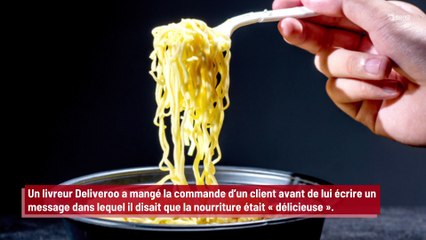 Un livreur Deliveroo mange la commande d’un client et lui écrit un message pour lui dire que la nourriture était ‘délicieuse’ !