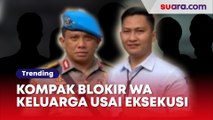 Terungkap! Usai Tragedi Duren Tiga, Seluruh Ajudan Ferdy Sambo Blokir Nomor WhatsApp Adik Brigadir J, Mengapa?