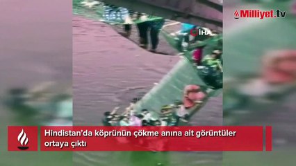 Hindistan’da köprünün çökme anına ait görüntüler ortaya çıktı