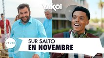 Yakoi sur Salto en novembre ?