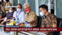 Usul Jokowi Jadi Ketum PDIP, Gibran: Jangan Tanya Saya!