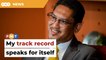 My track record as Perak MB will help me retain Tambun seat