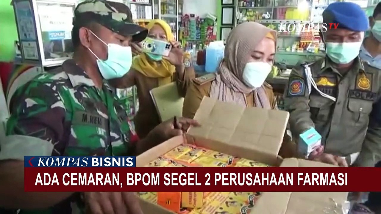 Ada Cemaran, BPOM Segel 2 Perusahaan Farmasi Terkait Kasus Gagal Ginjal Akut!
