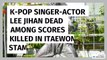 Lee Jihan K Pop singer actor passes away among scores killed in Itaewon stampede