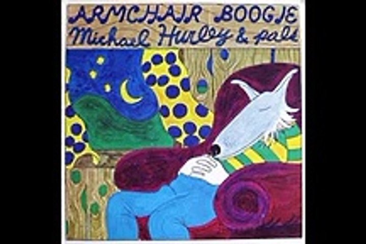 MICHAEL HURLEY & PALS