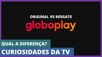 CURIOSIDADES DA TV | Projeto Resgate e Projeto Originalidade do Globoplay