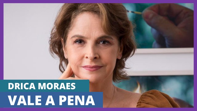 VALE A PENA | Dos papéis pequenos a protagonista, Drica Moraes esbanja versatilidade a cada trabalho