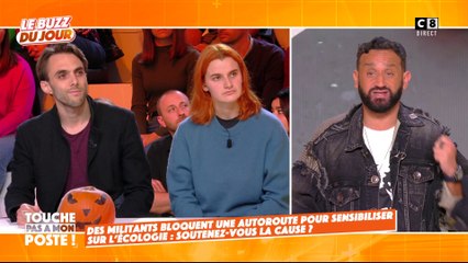 Des militants bloquent une autoroute pour sensibiliser sur l'écologie : Ils s'expliquent dans TPMP