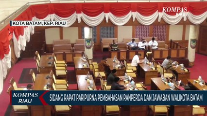 Sidang Rapat Paripurna Pembahasan Ranperda Dan Jawaban Walikota Batam