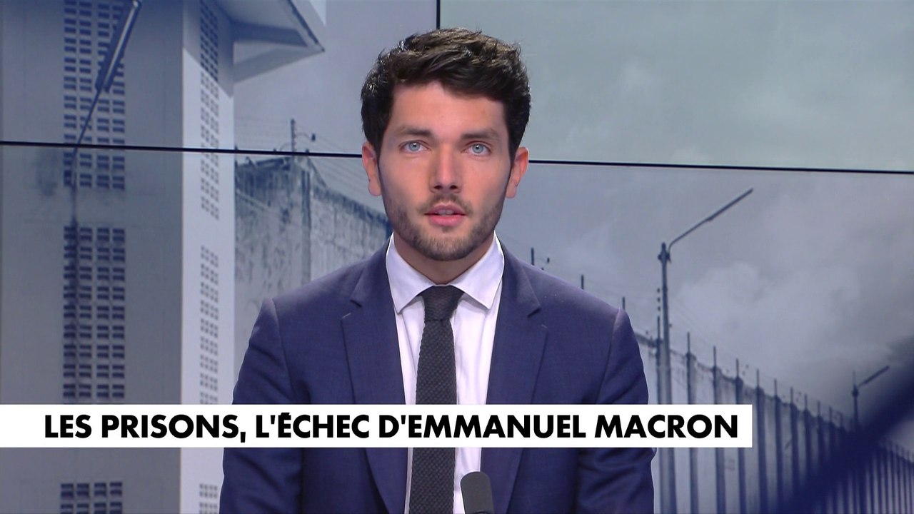 L'édito de Florian Tardif : «Les prisons, l'échec d'Emmanuel Macron»
