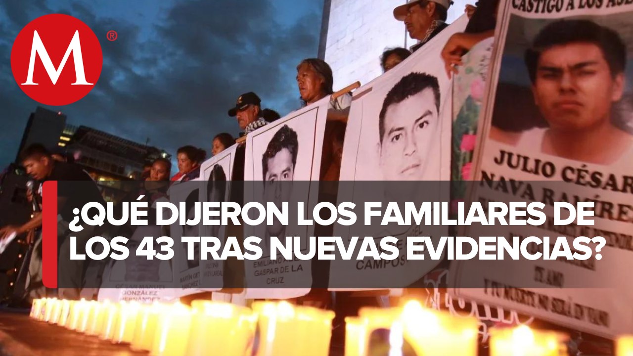 Familias de los 43 piden retomar “senda de justicia y verdad" en caso ...
