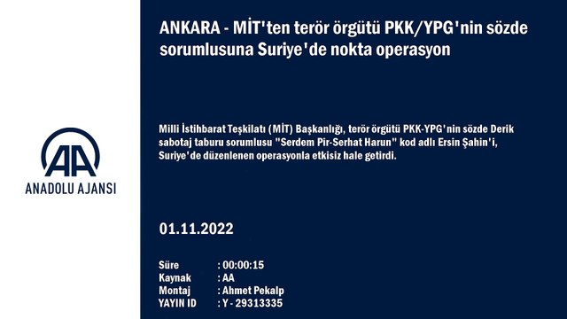 MİT'ten terör örgütü PKK/YPG'nin sözde sorumlusuna Suriye'de nokta operasyon