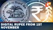RBI Says Digital Rupee Pilot For Wholesale Segment From November 1