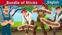 Bundle of Sticks - Stories for Teenagers - English Fairy Tales