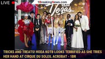 Tricks AND treats! Hoda Kotb looks TERRIFIED as she tries her hand at Cirque du Soleil acrobat - 1br