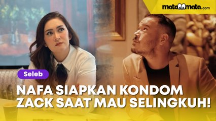 'Tuhan yang Suruh', Kisah Nafa Urbach yang Siapkan Kondom Zack Lee Saat Akan Selingkuh!