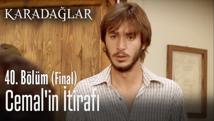 Cemal'in itirafı - Karadağlar 40. Bölüm (Final)
