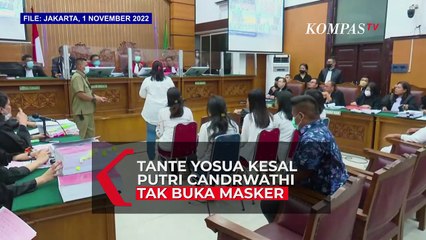 Kesalnya Tante Yosua di Akhir Sidang saat Putri Candrawathi Enggan Buka Masker: Tolong Dibuka Donk!