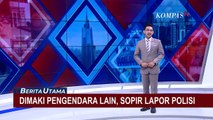 Dimaki Pengendara Lain, Seorang Sopir di Palembang Lapor Polisi!