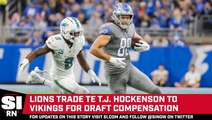 Lions Trade T.J. Hockenson to Vikings