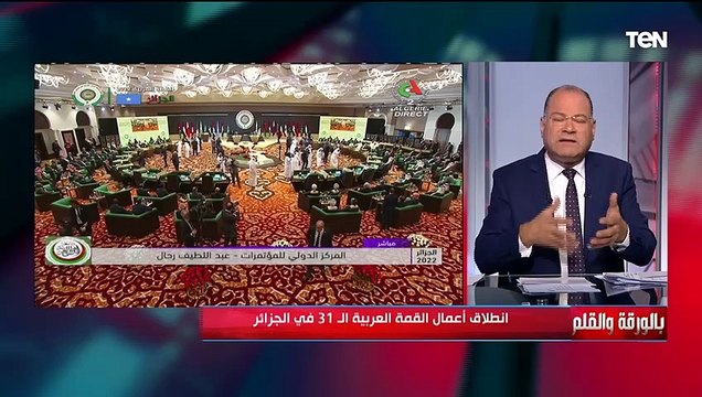 نشأت الديهي : القمة العربية مطروح أمامها 6 ملفات بالإضافة للقضية الفلسطينية