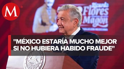 "No llegue antes a la Presidencia por el fraude electoral" dice AMLO