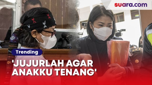 Ibunda Yosua ke Putri Candrawathi: Segera Bertobatlah dan Berkata Jujur Agar Arwah Anakku Tenang