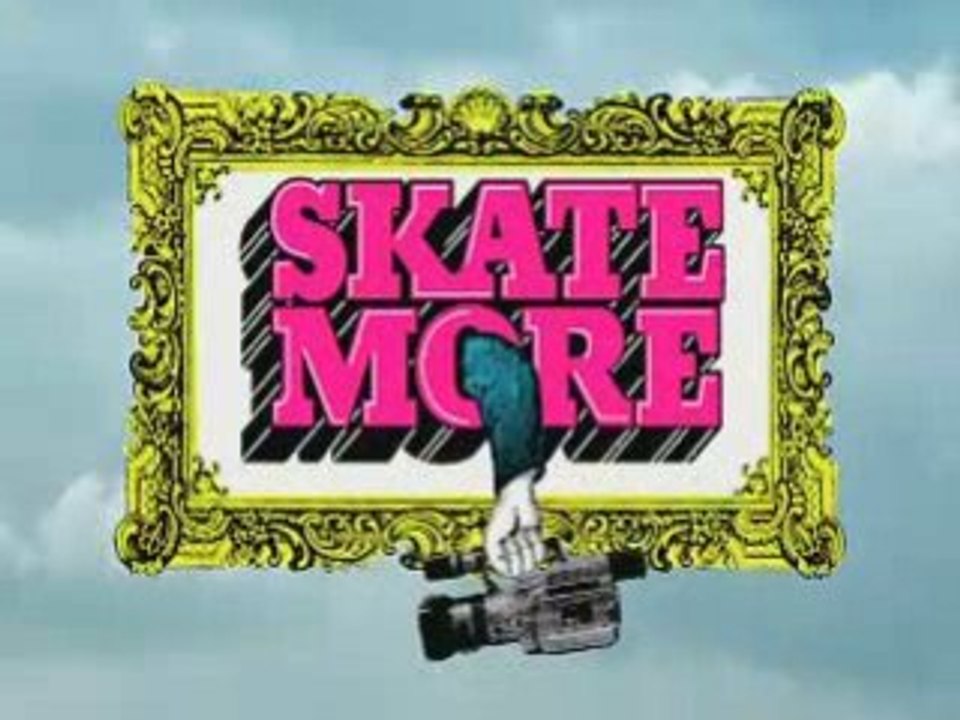 Skate More Commerical