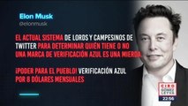 Elon Musk cobrará por cuentas verificadas en Twitter