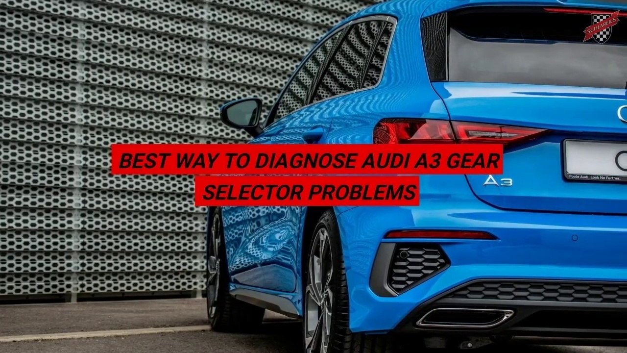 Best Way To Diagnose Audi A3 Gear Selector Problems video Dailymotion
