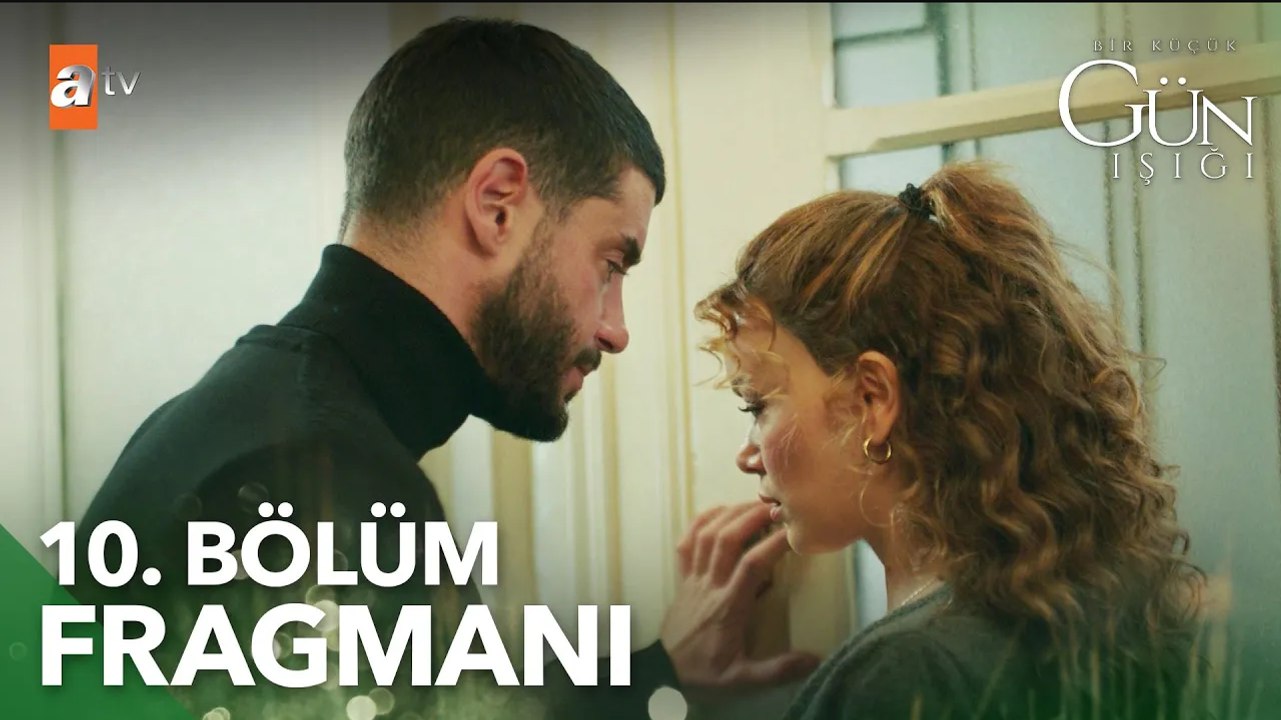 Bir Küçük Gün Işığı 10. Bölüm Fragmanı | ''Benim bir çocuğum var...''