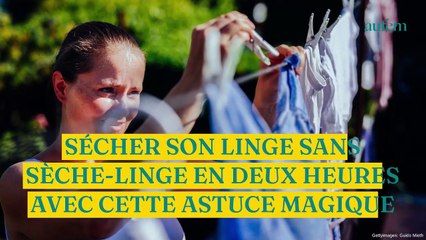 Sécher son linge sans sèche-linge en deux heures avec cette astuce magique