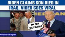 Joe Biden again claims, incorrectly, that his son died in Iraq | Oneindia News *International