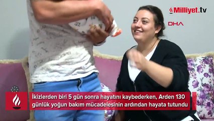 Aren öldü, ikizi Arden'den 130 gün sonra haber geldi