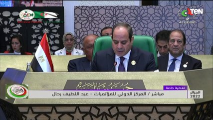 مصر ستبقي على أبوابها مفتوحة أمام كل أبناء العرب.. رسالة الرئيس السيسي للشعوب العربية