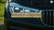 Why Isn't My BMW X5 Electric Window Closing All The Way?