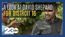 A closer look at District 16 candidate David Shepard