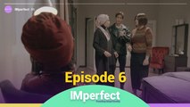 Elena Diculik Oleh Liza, Influencer Wannabe??  | IMperfect - Episod 6