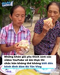 Cuộc sống hiện tại của Youtuber Bà Tân Vlog sau 3 năm nổi đình đám | Điện Ảnh Net