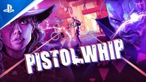 Tráiler de anuncio de Pistol Whip para PlayStation VR2