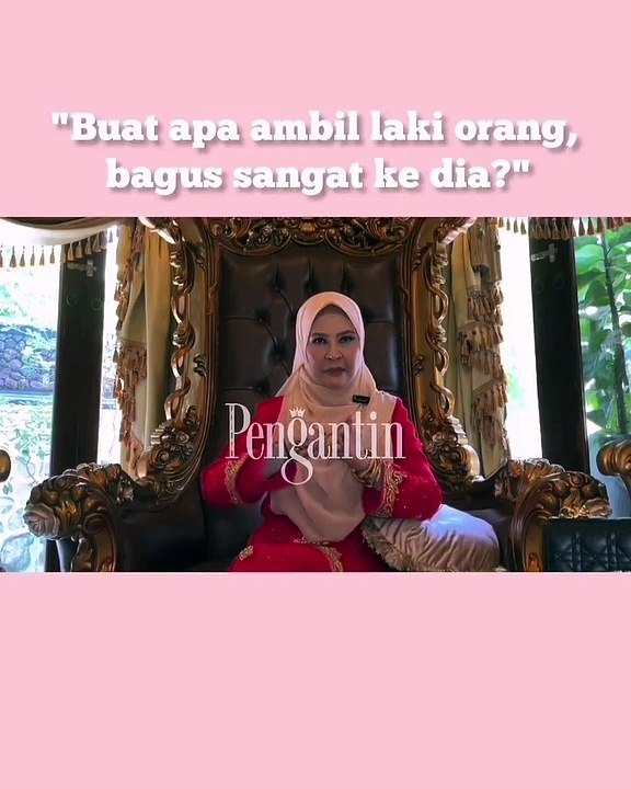 Buat Apa Ambil Laki Orang, Bagus Sangat Ke Dia?