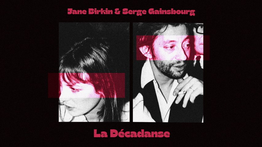 Serge Gainsbourg - La décadanse